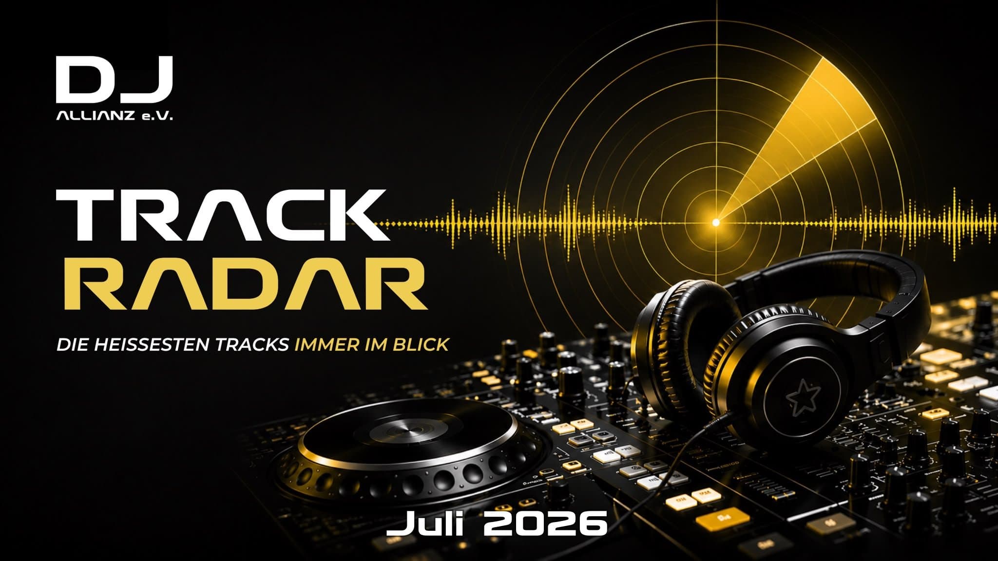 TRACK-RADAR – Juli 2026